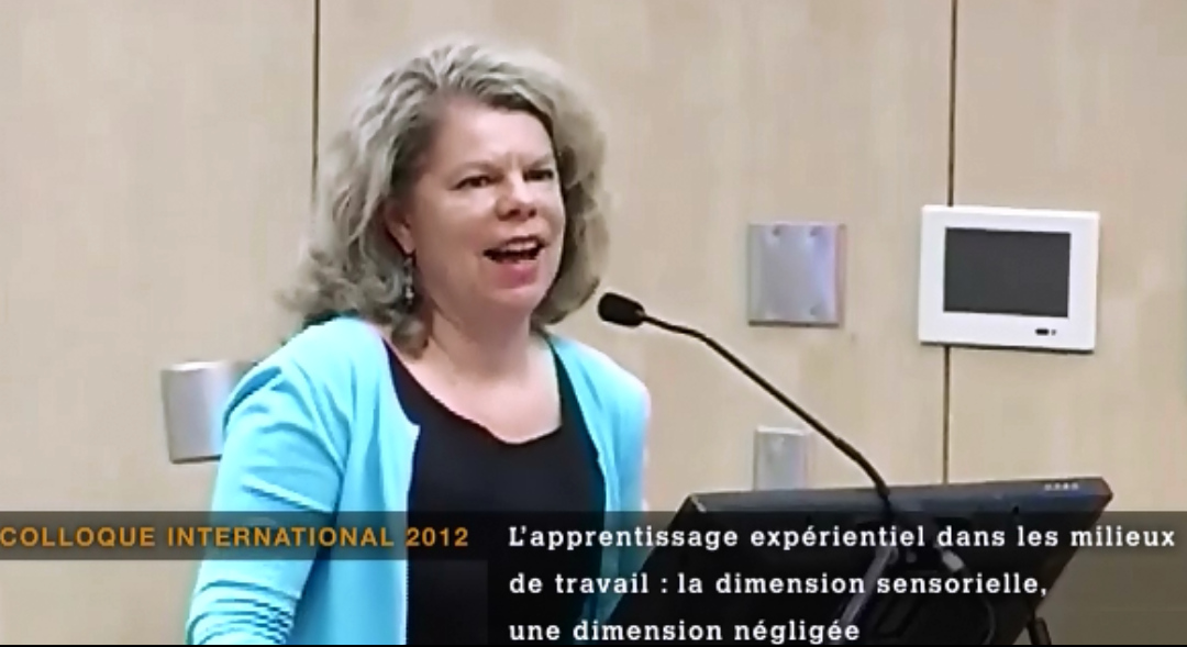 Brigitte Voyer et Anna-Maria Zaidman – L’apprentissage expérientiel dans les milieux de travail : la dimension sensorielle, une dimension négligée
