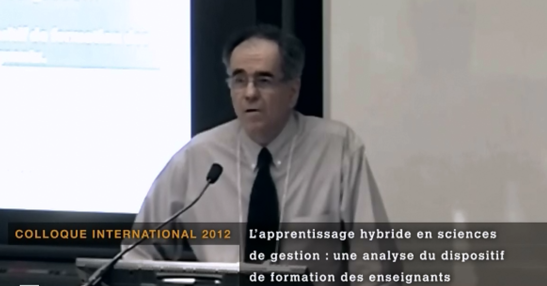 Jean-Pierre Béchard et Catherine Carré [Conférence] – L’apprentissage hybride en sciences de gestion : une analyse du dispositif de formation des enseignants